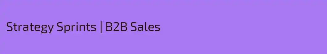 Strategy Sprints | B2B Sales 